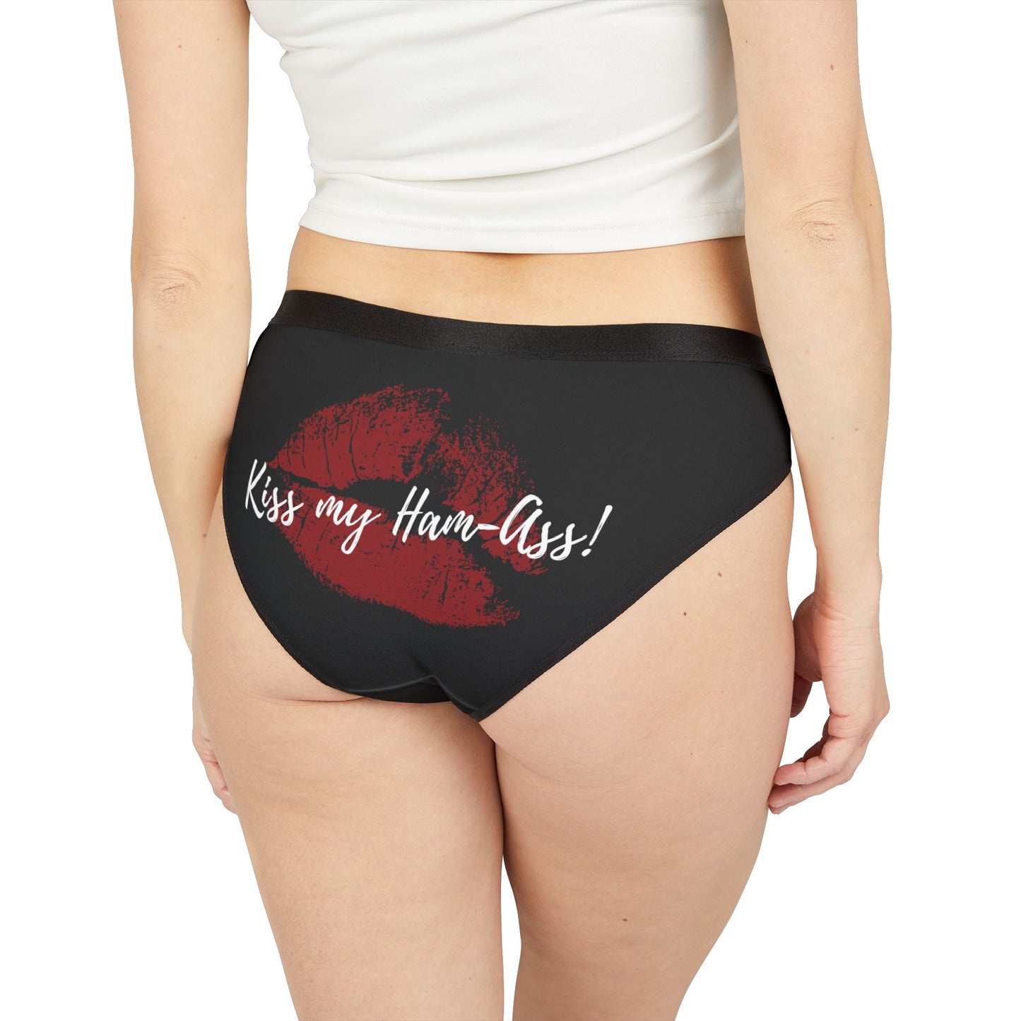 Kiss my Ham-Ass! Women's Underwear