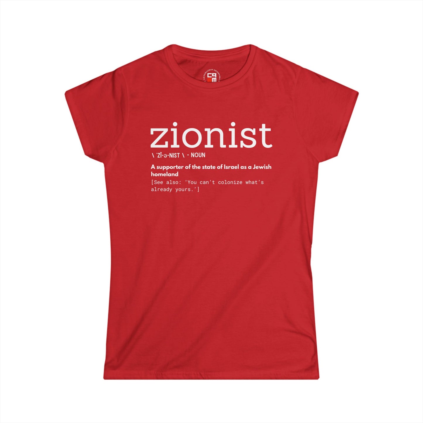 \ ˈzī-ə-nist \ Women's Softstyle Tee