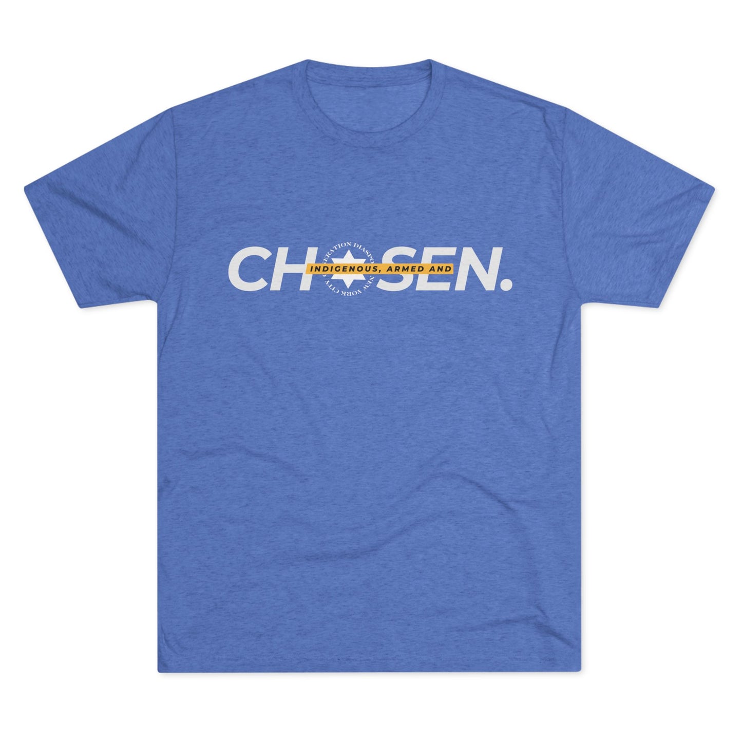 Chosen. Unisex Tri-Blend Crew Tee