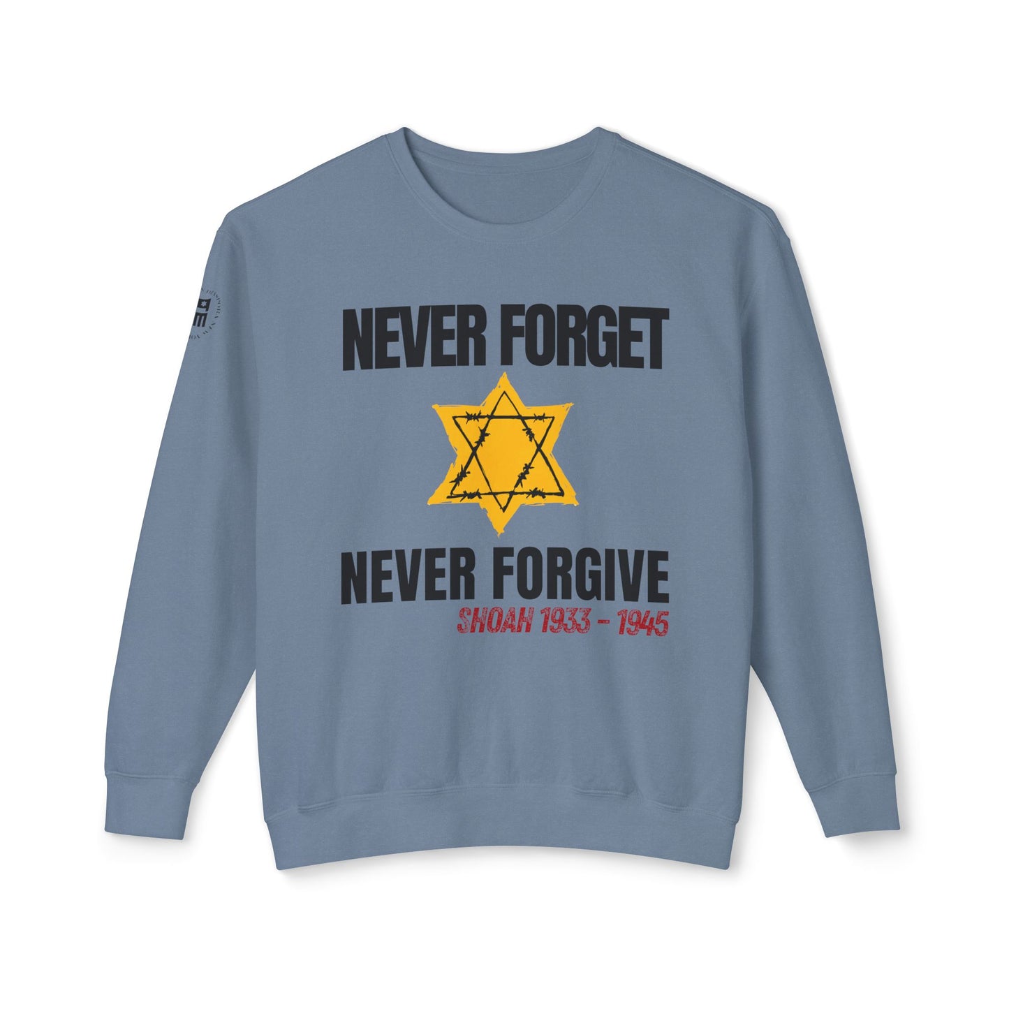 Shoah Never Forget - Unisex Lightweight Crewneck Sweatshirt