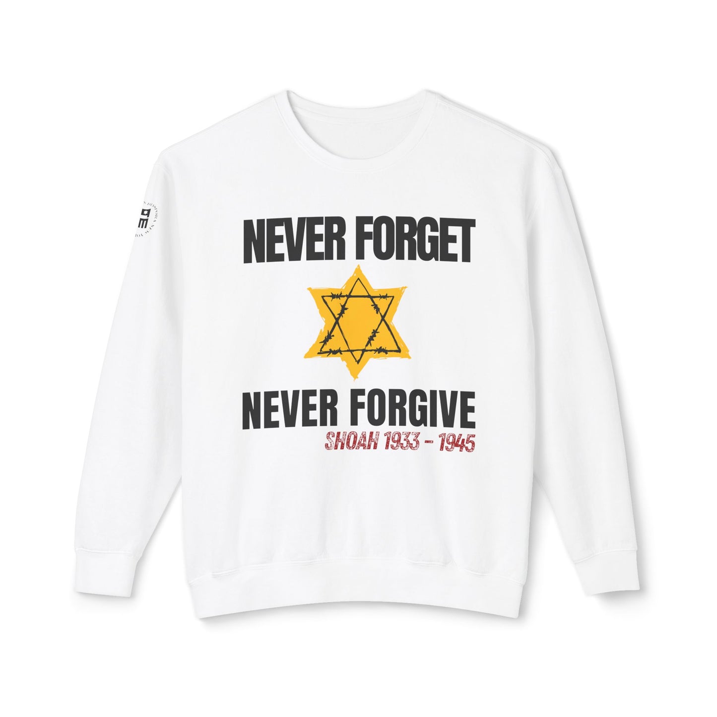 Shoah Never Forget - Unisex Lightweight Crewneck Sweatshirt