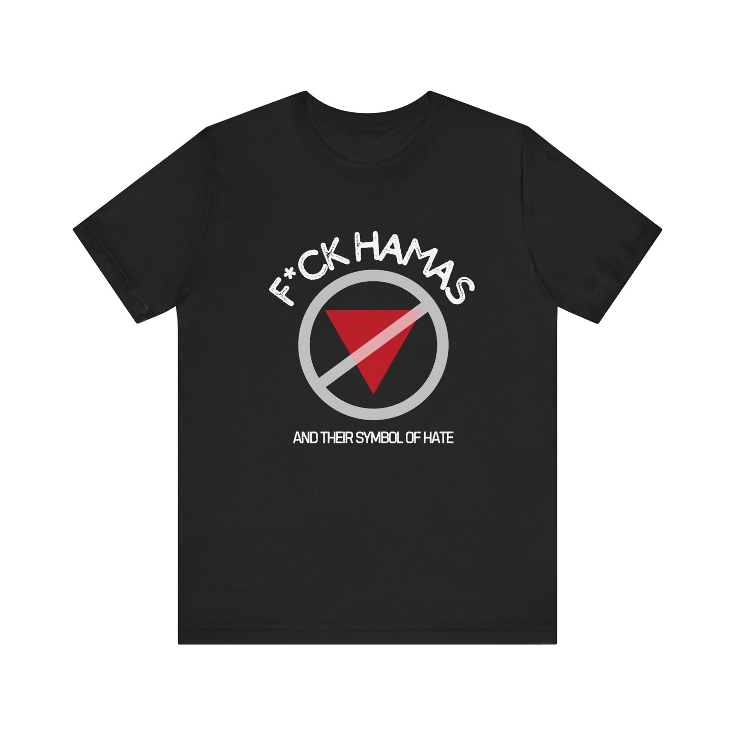 Fuck Hamas Men's Jersey Short Sleeve Tee