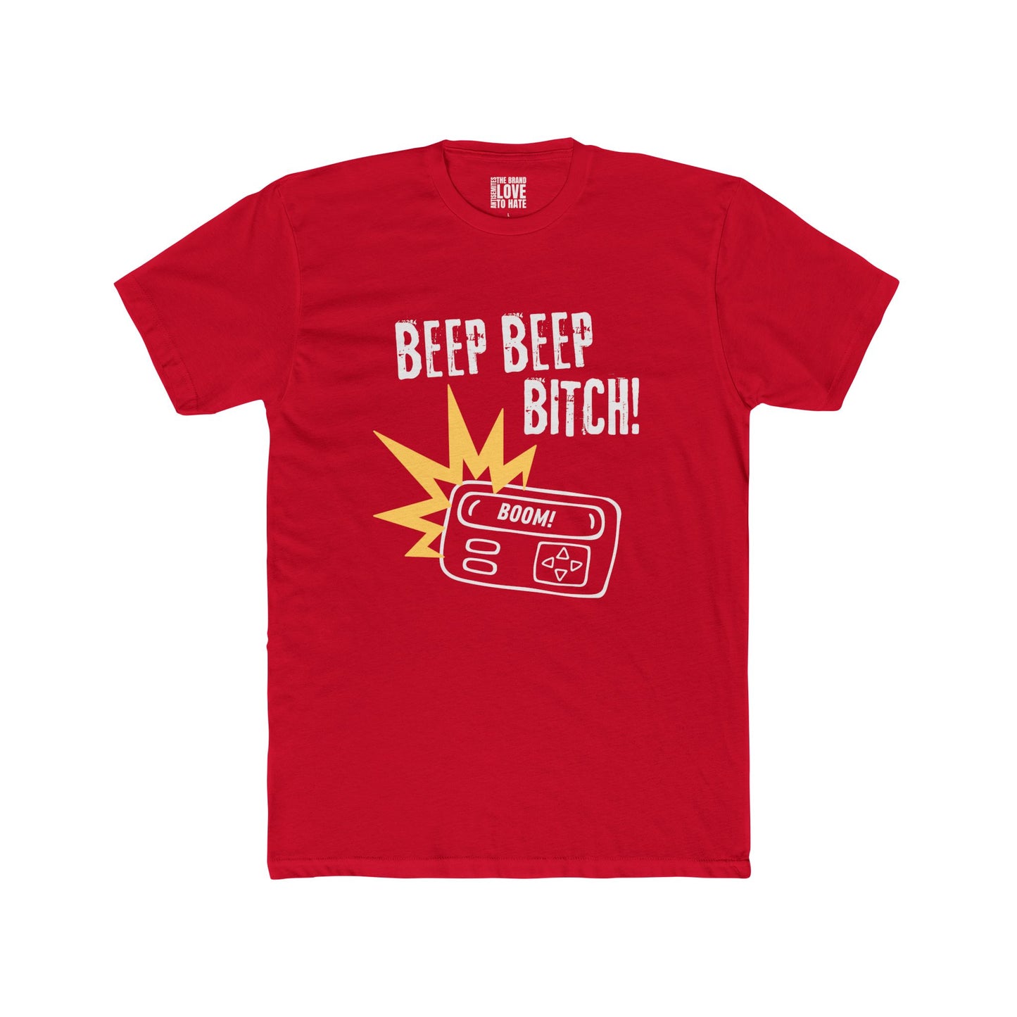 Beep Beep Bitch Cotton Crew Tee