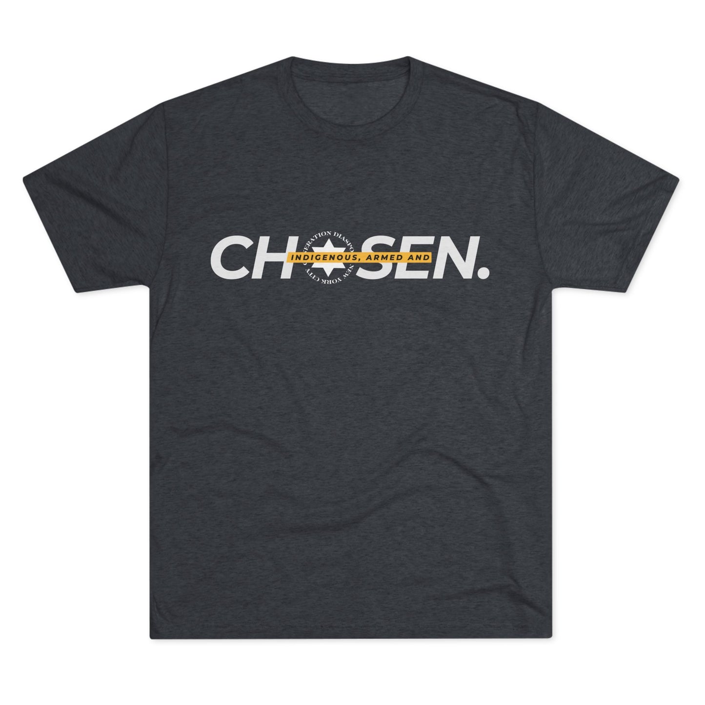 Chosen. Unisex Tri-Blend Crew Tee