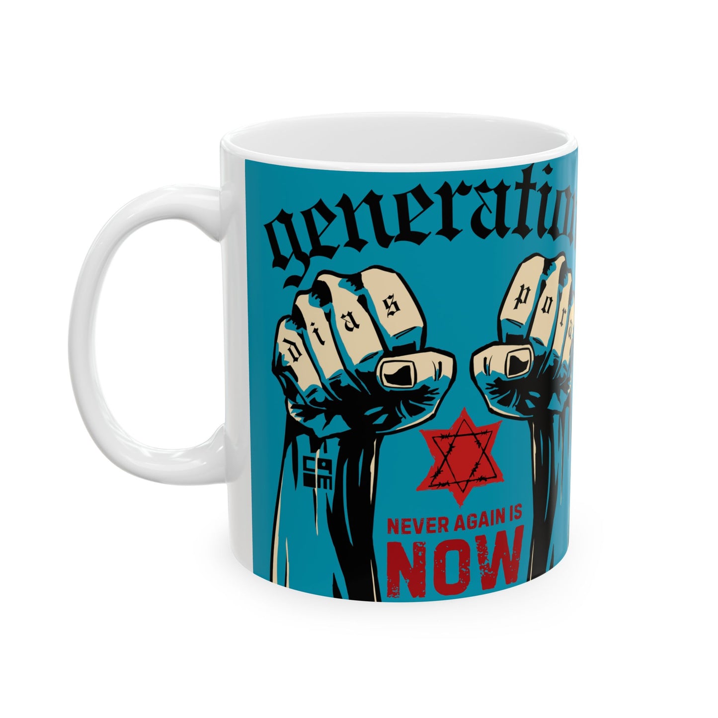 Never Again is Now Ceramic Mug, (11oz, 15oz)