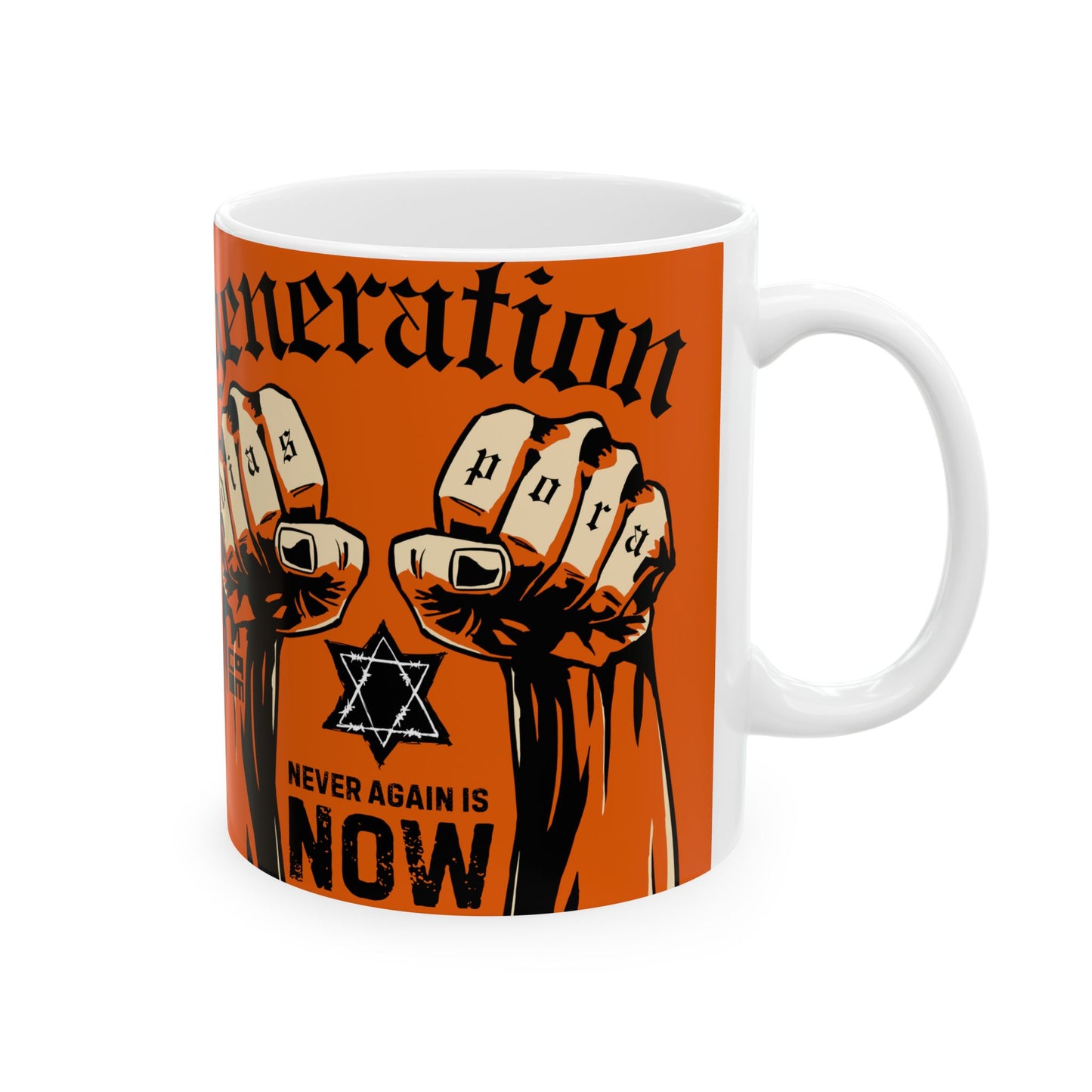 Never Again is Now Ceramic Mug, (11oz, 15oz)