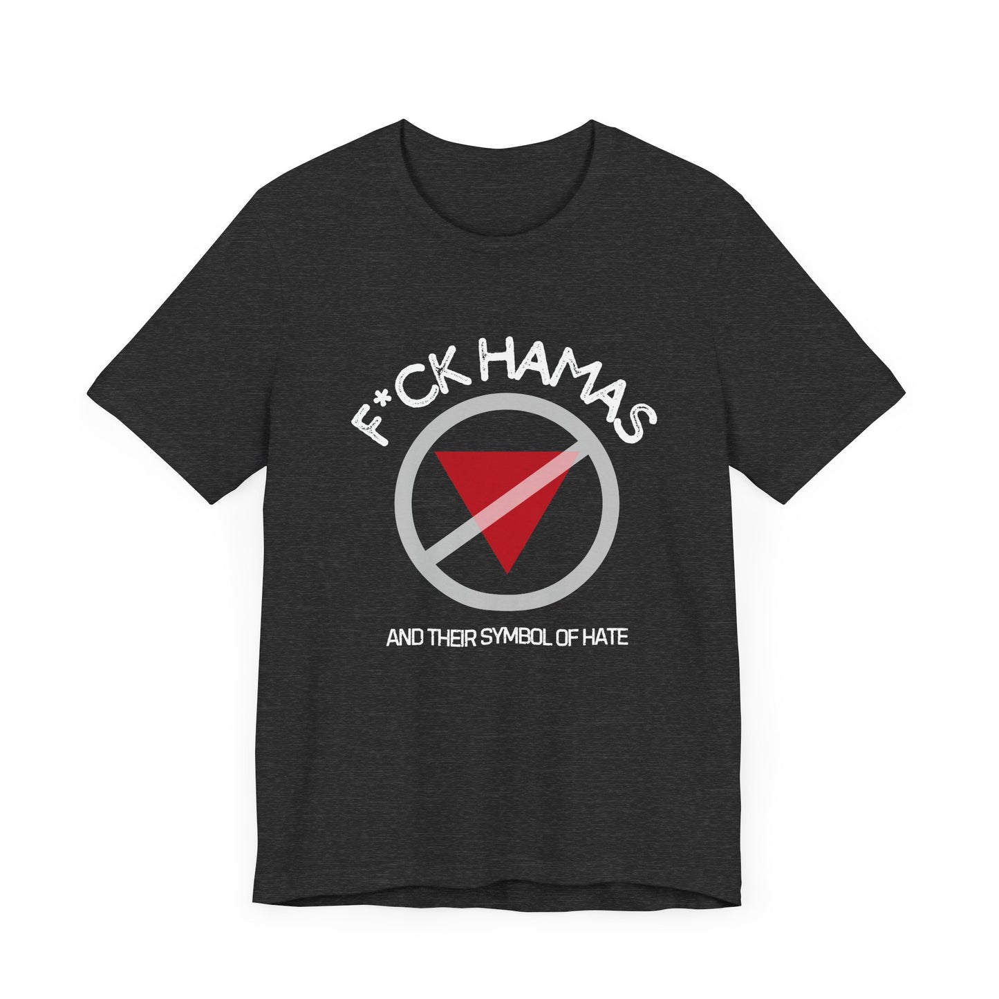 Fuck Hamas Men's Jersey Short Sleeve Tee