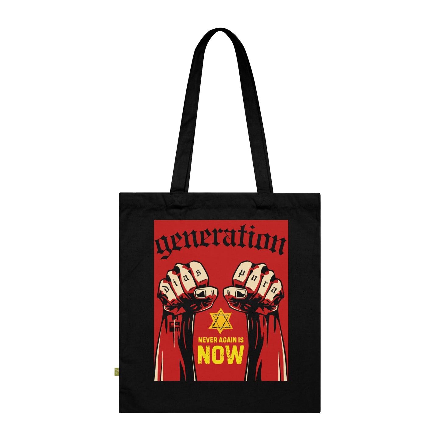 Never Again is Now -Organic Cotton Tote Bag