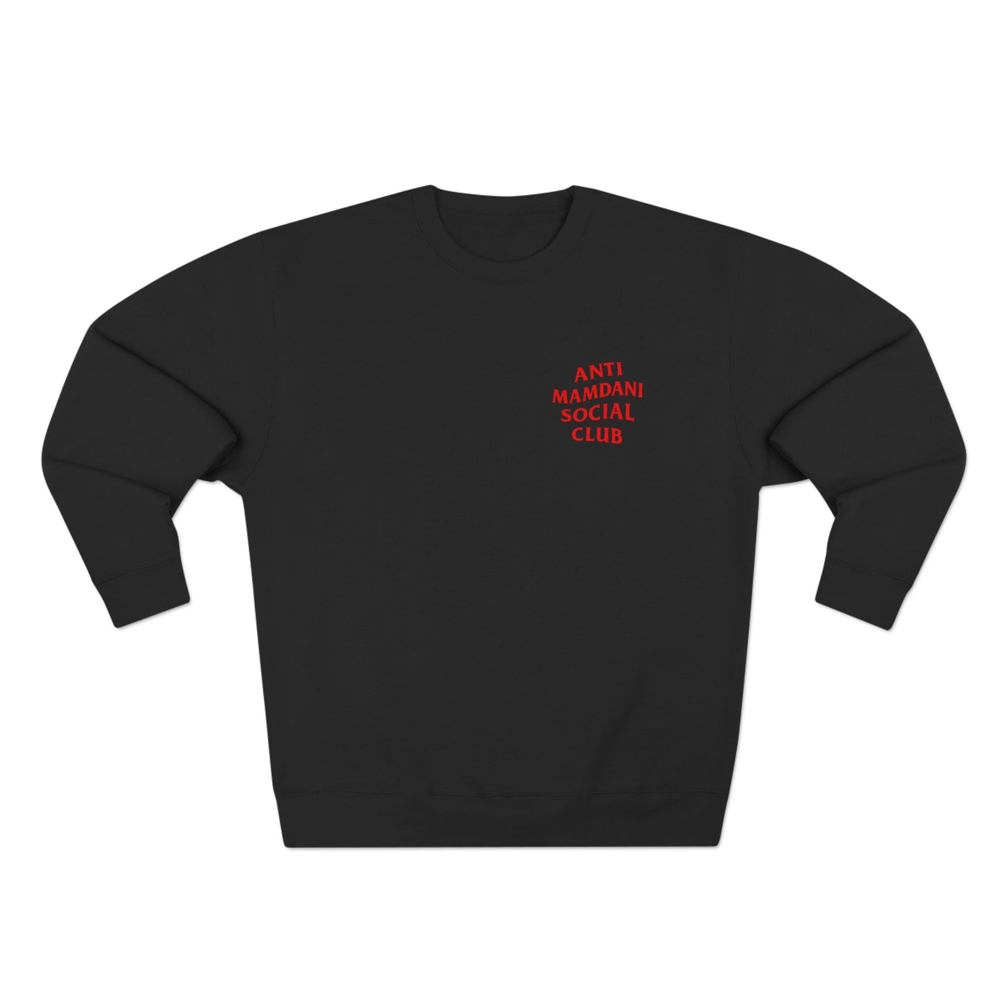 Anti Mandani Unisex Crewneck Sweatshirt