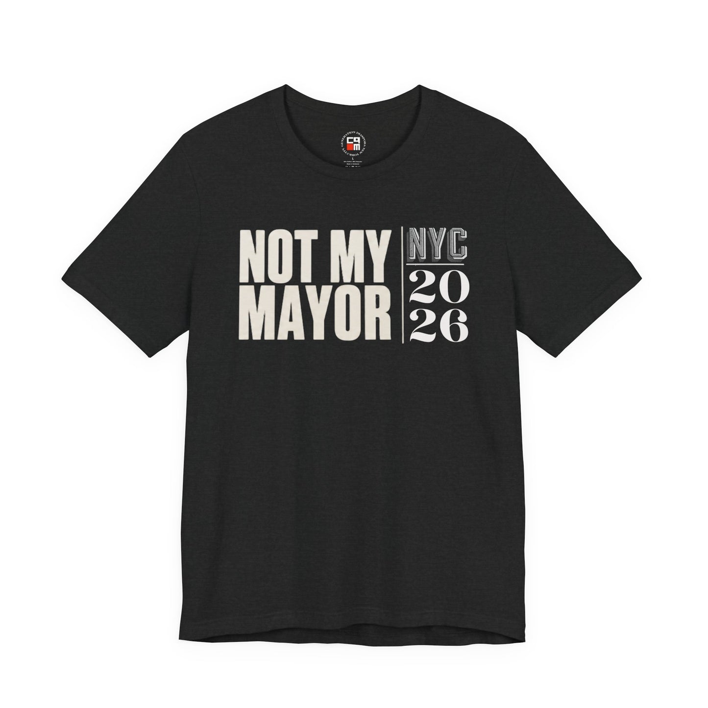 NOT MY MAYOR NYC Unisex Jersey Short Sleeve Tee