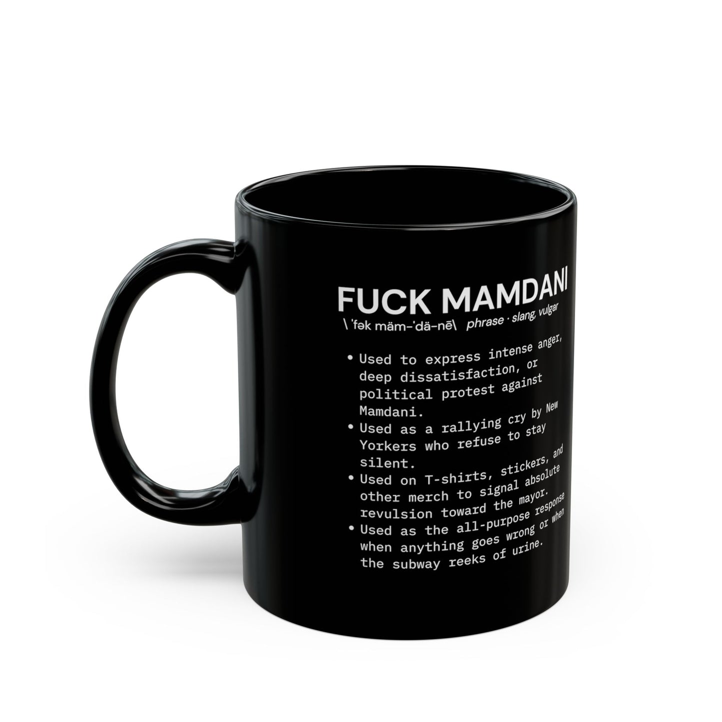 Fuk Mamdani Black Mug (11oz, 15oz)