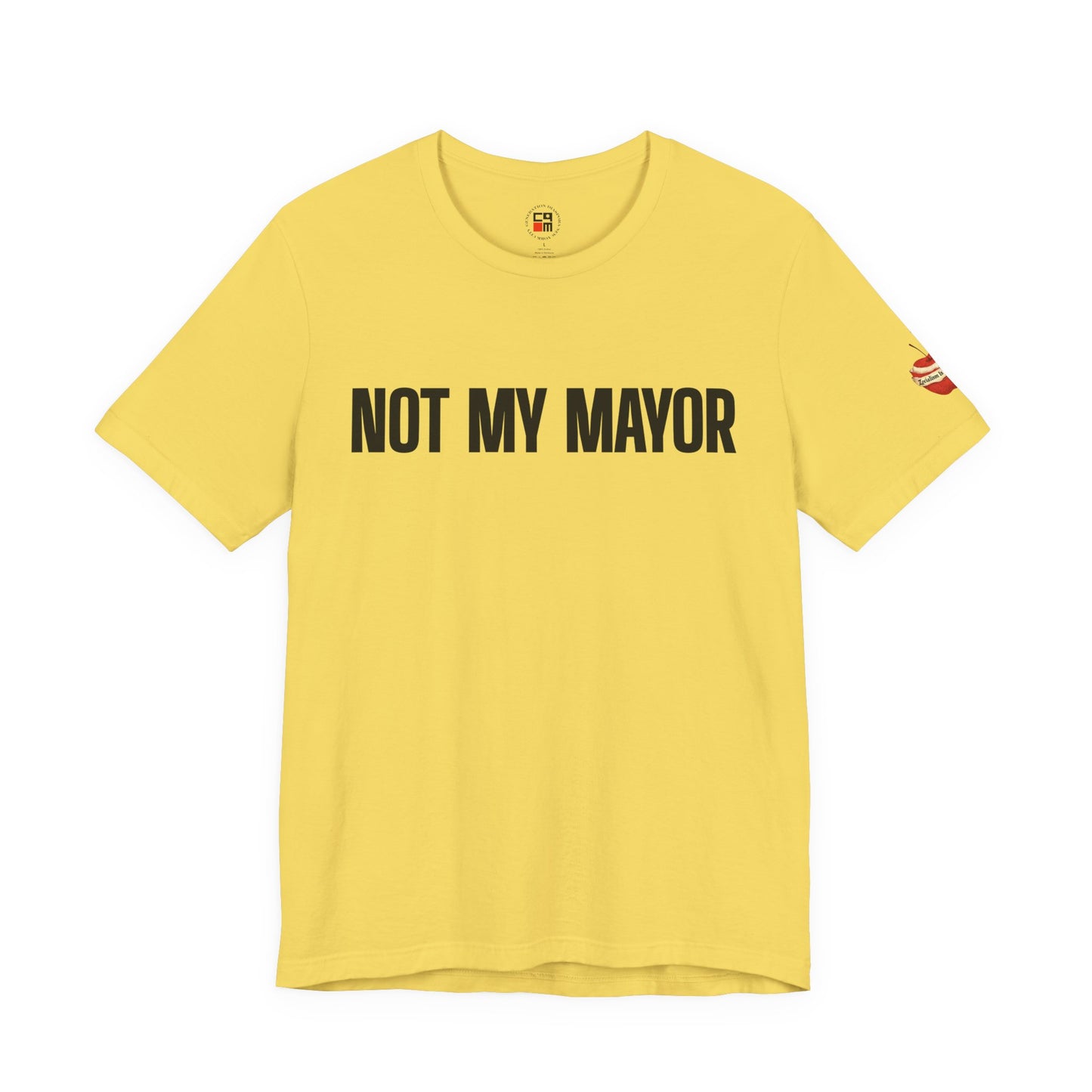Not My Mayor Unisex Jersey Short Sleeve Tee