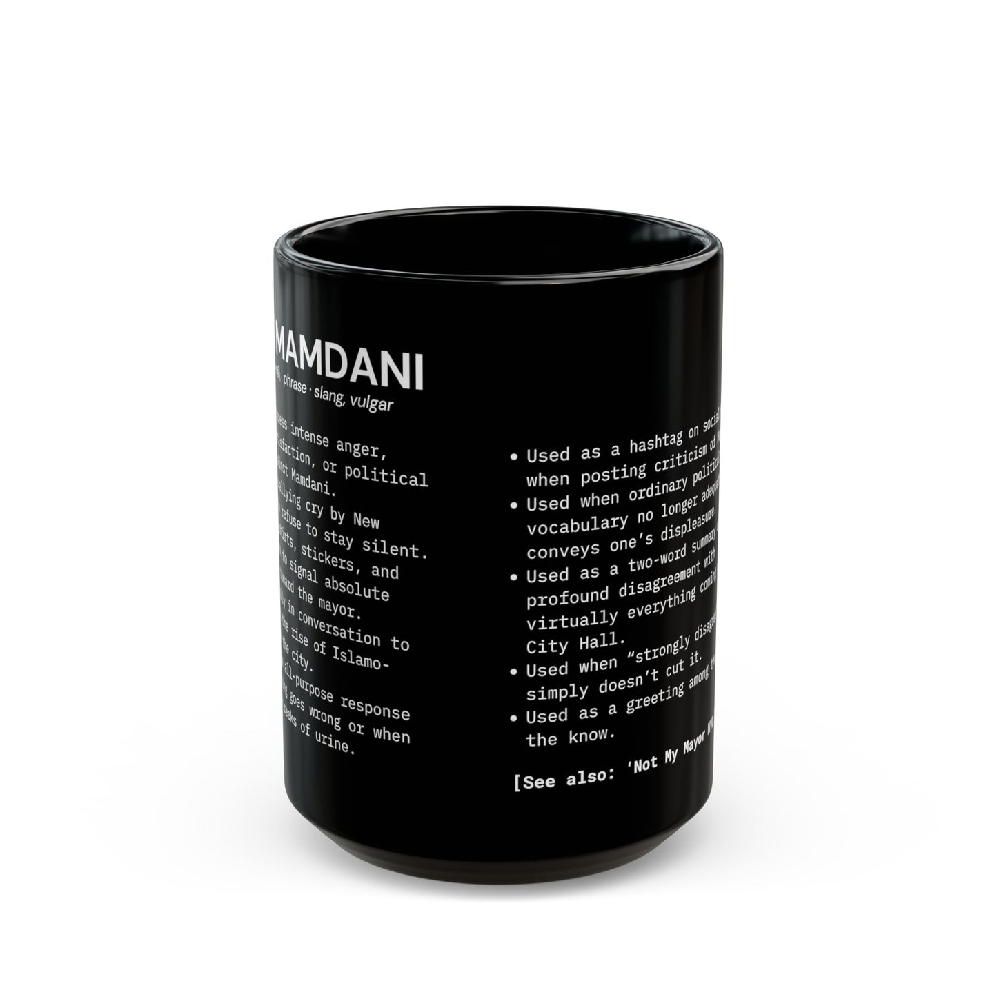 Fuk Mamdani Black Mug (11oz, 15oz)