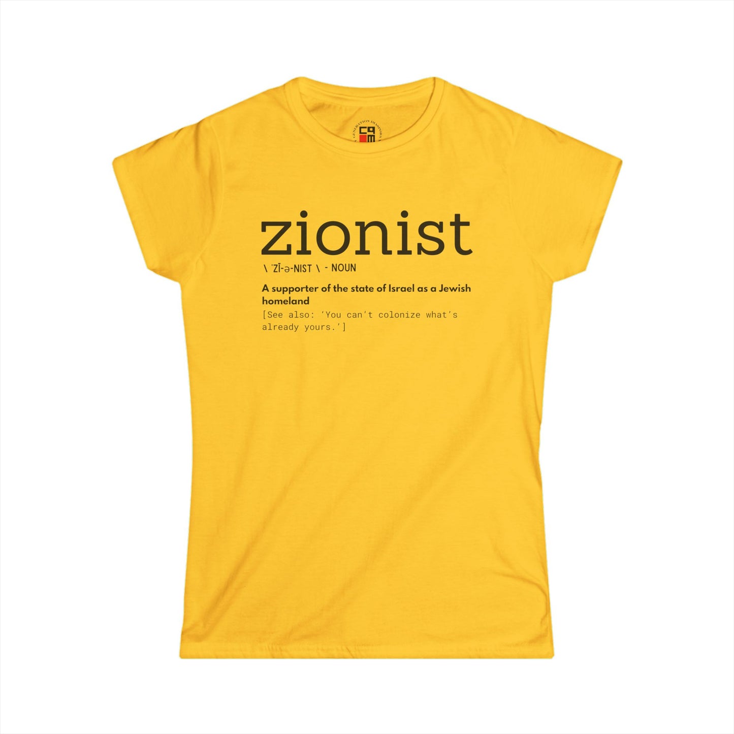 \ ˈzī-ə-nist \ Women's Softstyle Tee