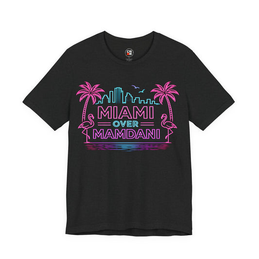 Miami Over Mamdani Unisex Jersey Short Sleeve Tee