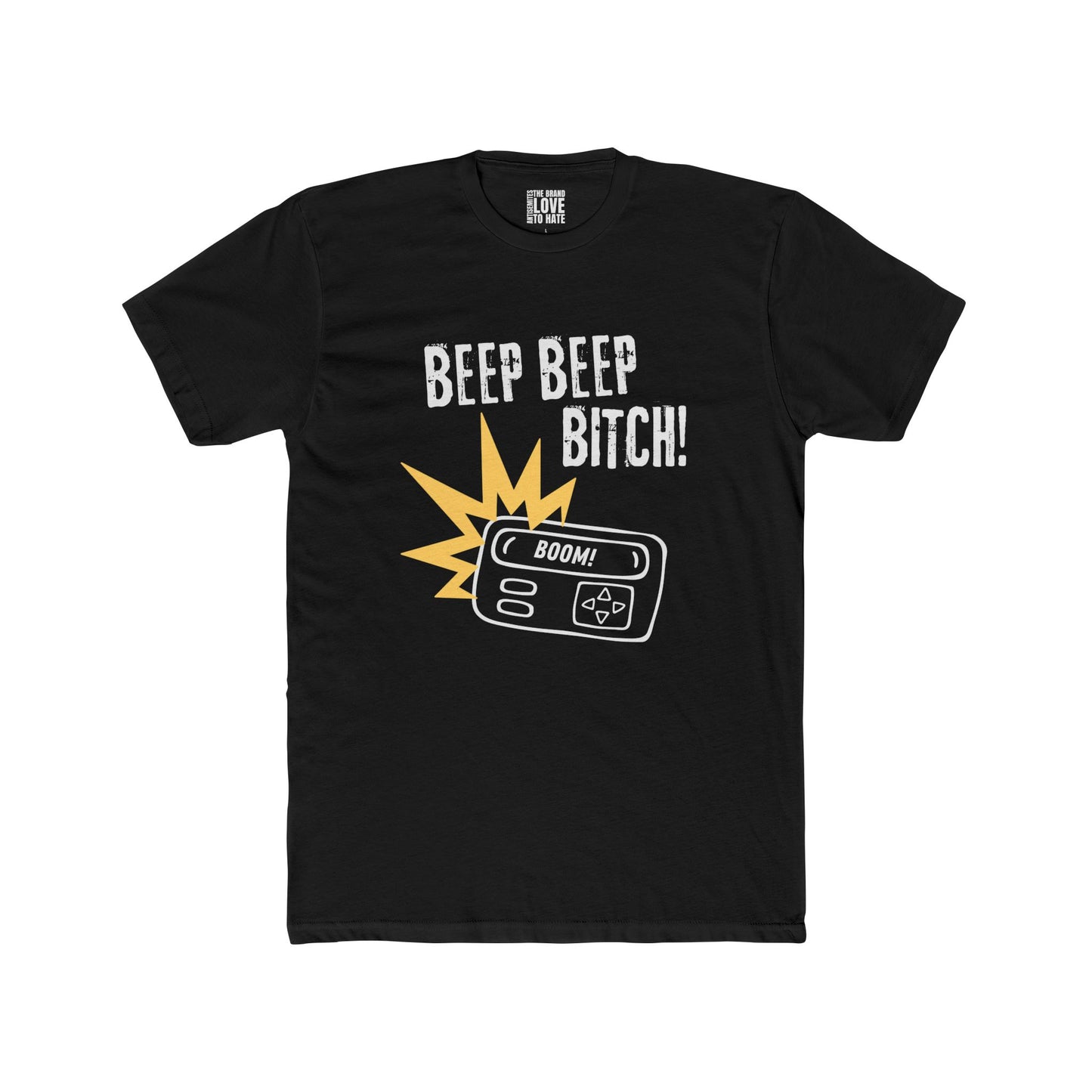 Beep Beep Bitch Cotton Crew Tee