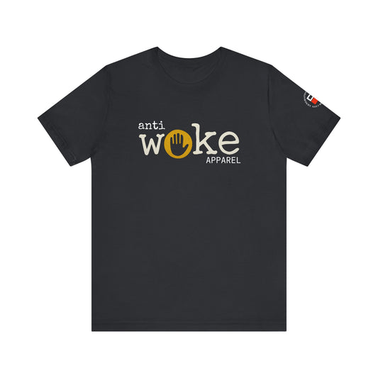 ANTI WOKE Unisex Jersey Short Sleeve Tee