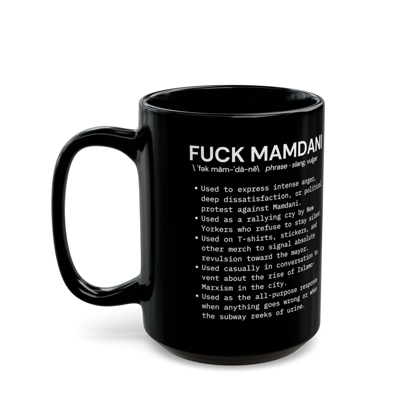 Fuk Mamdani Black Mug (11oz, 15oz)