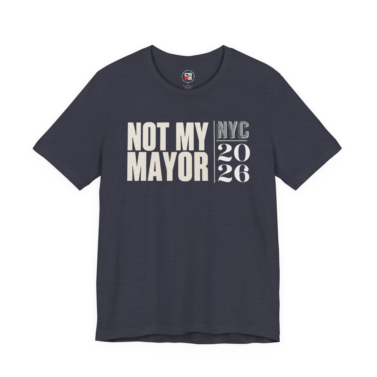 NOT MY MAYOR NYC Unisex Jersey Short Sleeve Tee
