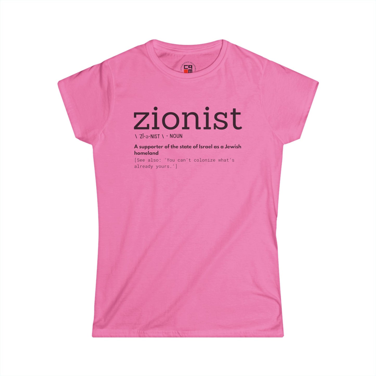 \ ˈzī-ə-nist \ Women's Softstyle Tee