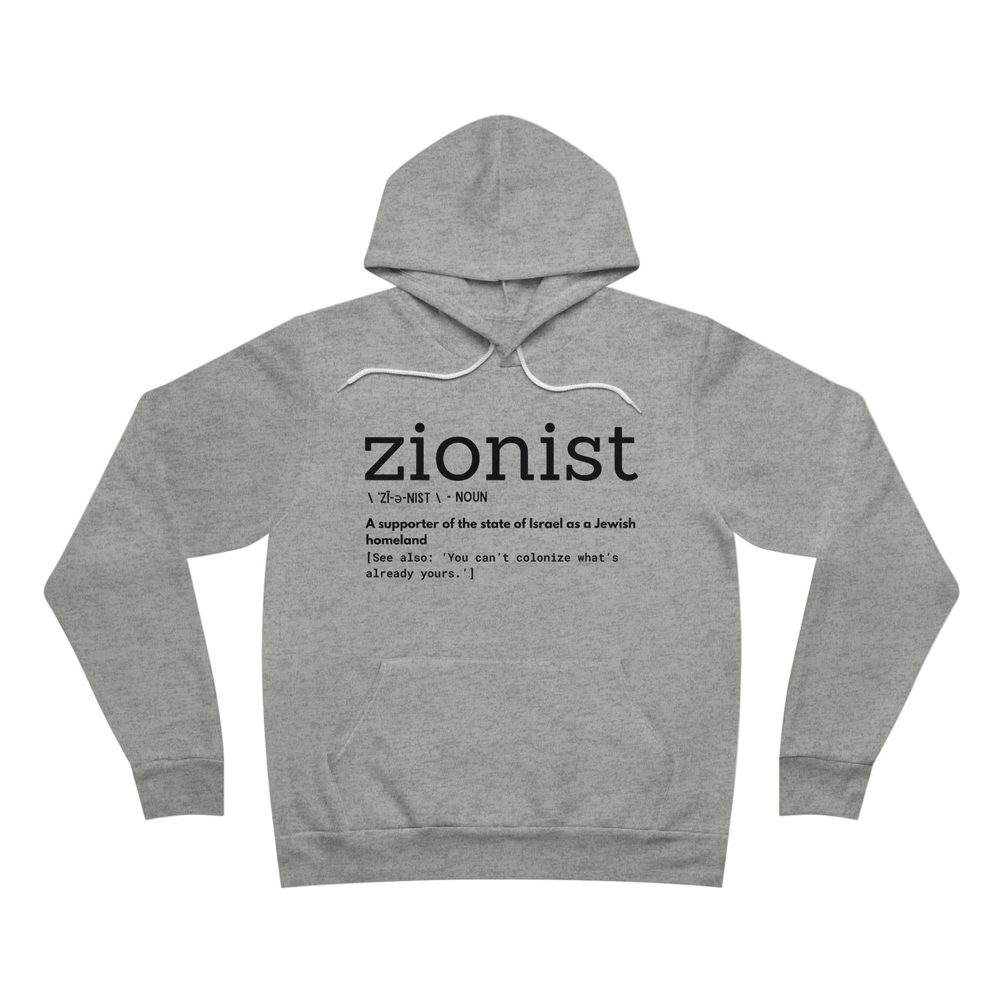 \ ˈzī-ə-nist \ Unisex Sponge Fleece Pullover Hoodie