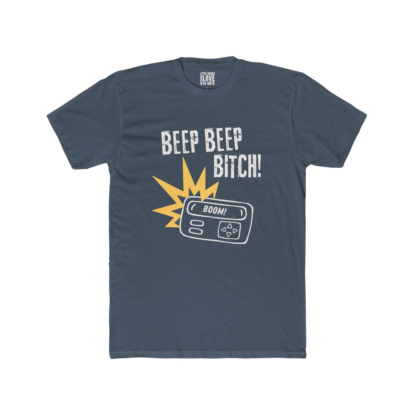 Beep Beep Bitch Cotton Crew Tee