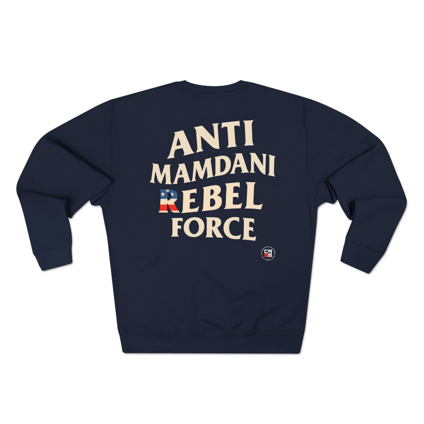 Anti Mamdani Rebel Force Unisex Crewneck Sweatshirt