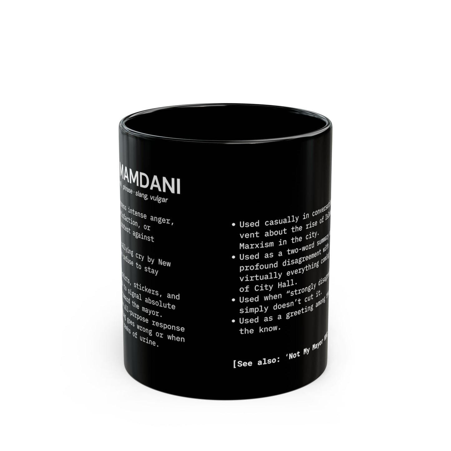 Fuk Mamdani Black Mug (11oz, 15oz)